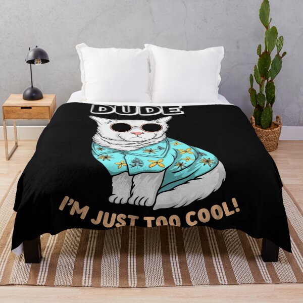 Item preview, Dude Cat - I'm Just Too Cool! designed and sold by MOFAPPAREL.