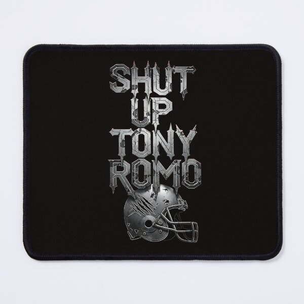 Item preview, Shut Up Tony Romo KC designed and sold by FocusForStars22.