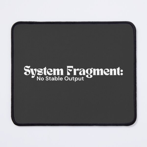 Item preview, System Fragment: No Stable Output (White Edition) – Minimalist Text | Digital Glitch Quote | RETL Style designed and sold by RETL.