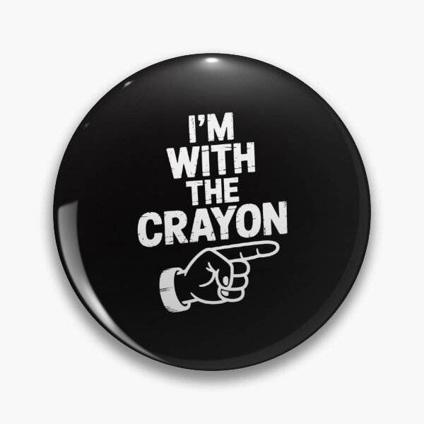 Item preview, I'm With The Crayon Matching Crayon designed and sold by GalaFunny.