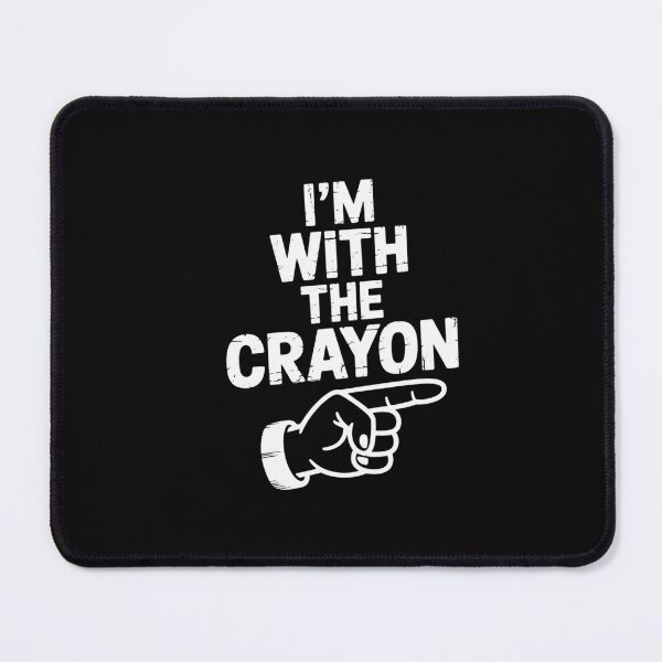 Item preview, I'm With The Crayon Matching Crayon designed and sold by GalaFunny.