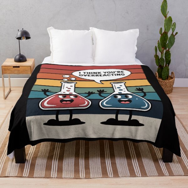 Item preview, I Think You're Overreacting Nerd Chemistry designed and sold by GalaFunny.