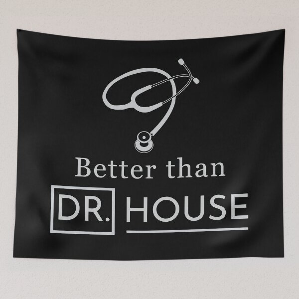 Item preview,  Better Than Dr. House | Funny Medical Humor designed and sold by Anniko Art Studio.