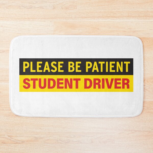 Item preview, Be Patient: Student Driver designed and sold by 3 Funky Broads.
