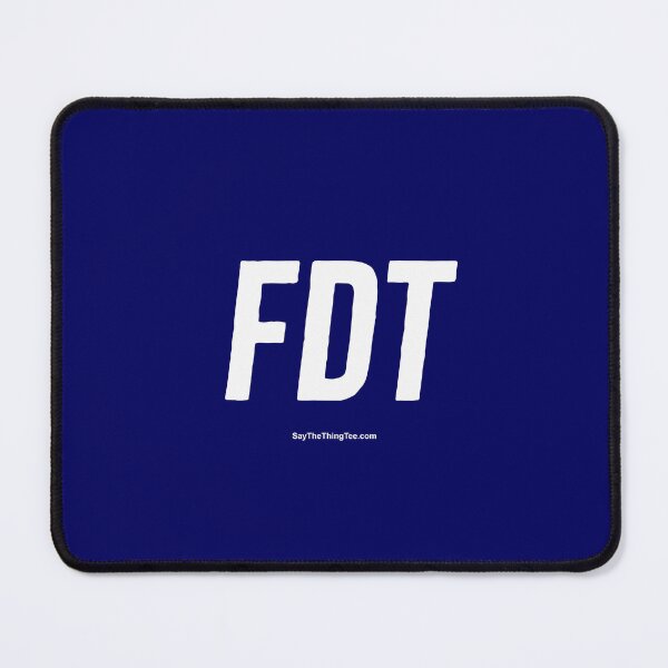 Item preview, FDT v3 designed and sold by Say The Thing Tee.