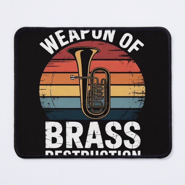 Item preview, Weapon of Brass Destruction Marching Baritone designed and sold by berniceschm.