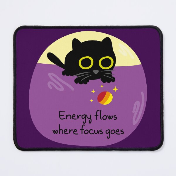 Item preview, Energy Flows Where Focus Goes - Black Cat designed and sold by fishdesigns.