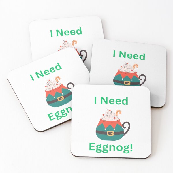 Item preview, I Need Eggnog! designed and sold by Designharmony.