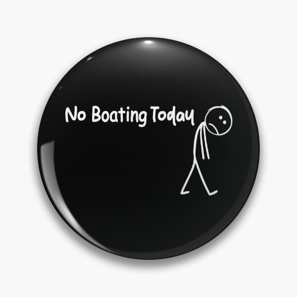 Item preview, No Boating Today, Sad Stick Figure, Funny Father's Day, Boating Lovers Tee, Boating Quote designed and sold by PrintItStudio.