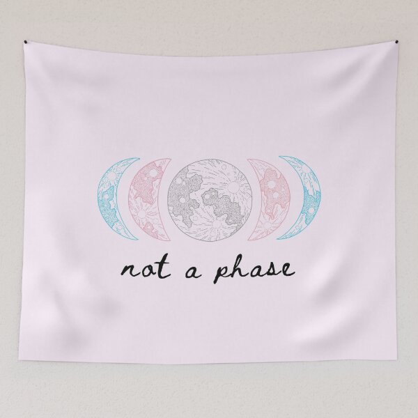 Item preview, Transgender Pride - Not a Phase designed and sold by beccamax.