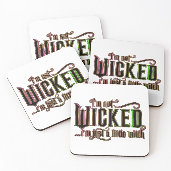 Item preview, "I'm not WICKED ...I'm Just a Little Witch" Design designed and sold by CyberSchizoShop.