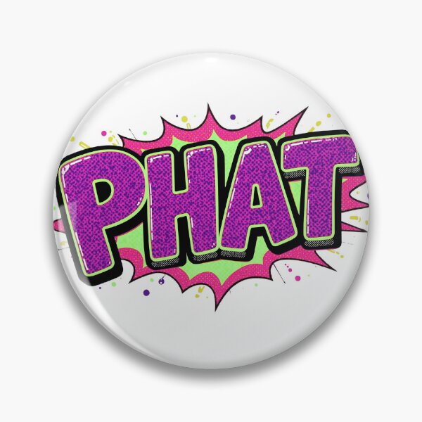 Item preview, PHAT designed and sold by Dyer's Design.
