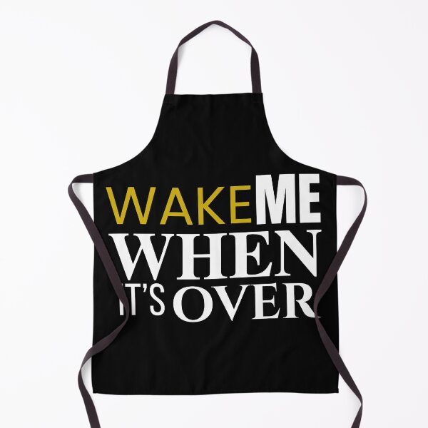Item preview, Wake Me When It’s Over | Sarcastic Nap Mood Bold Typography Design designed and sold by KaBaRen.