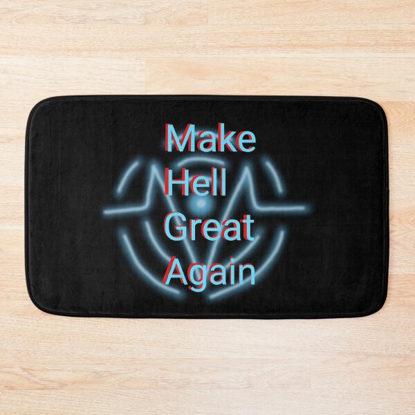 Item preview, Make Hell Great Again designed and sold by AncientDreamer.