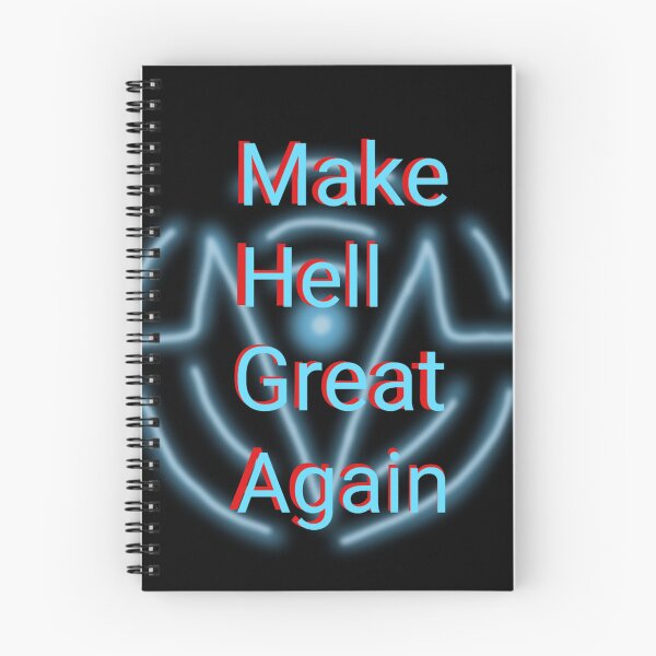 Item preview, Make Hell Great Again  designed and sold by AncientDreamer.
