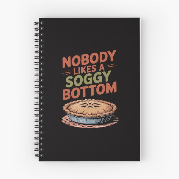 Item preview, Nobody Likes A Soggy Bottom British Baking designed and sold by Silicula.