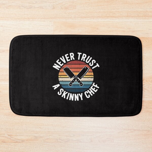 Item preview, Never Trust A Skinny Chef Cooking designed and sold by Silicula.