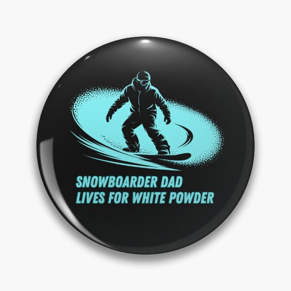 Item preview, Snowboarder Dad: I Live For White Powder   designed and sold by elynne9.