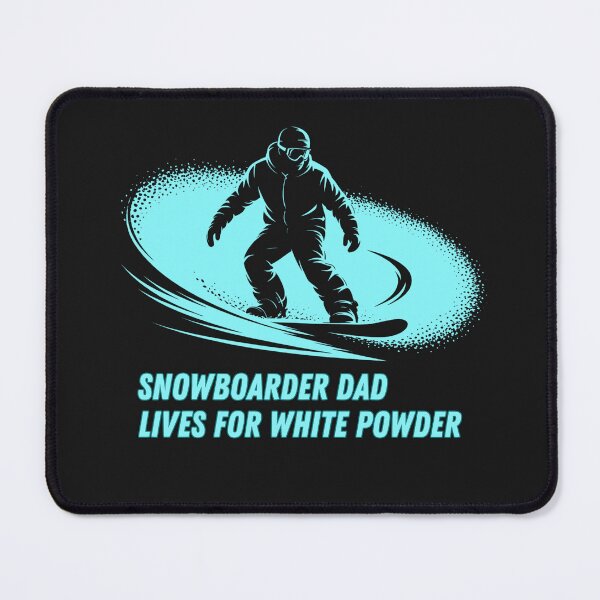 Item preview, Snowboarder Dad: I Live For White Powder designed and sold by elynne9.