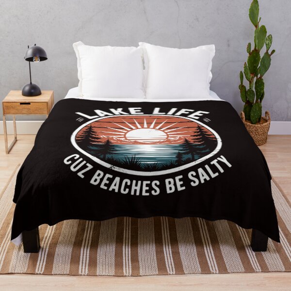 Item preview, LAKE LIFE Cuz Beaches Be Salty  Lake Mode Men Women Girls Kids designed and sold by RopboxRone.