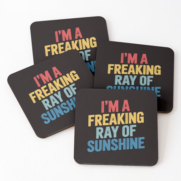 Item preview, I'm a Freaking Ray of Sunshine Sarcastic designed and sold by RopboxRone.