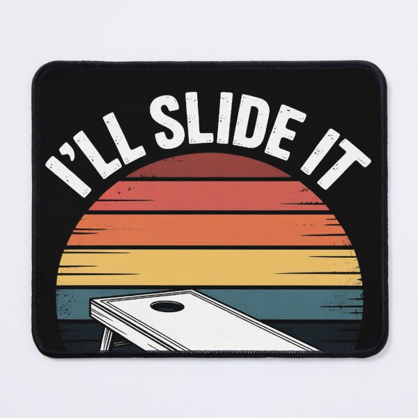 Item preview, I'll Slide It Right Into Your Hole Gift Cornhole designed and sold by EntroRhim.