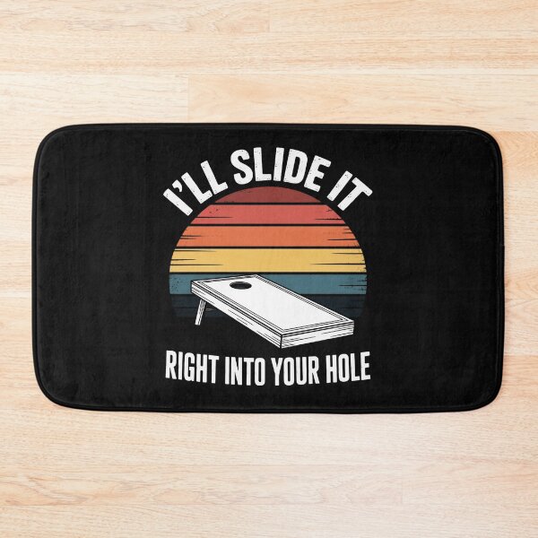 Item preview, I'll Slide It Right Into Your Hole Gift Cornhole designed and sold by EntroRhim.
