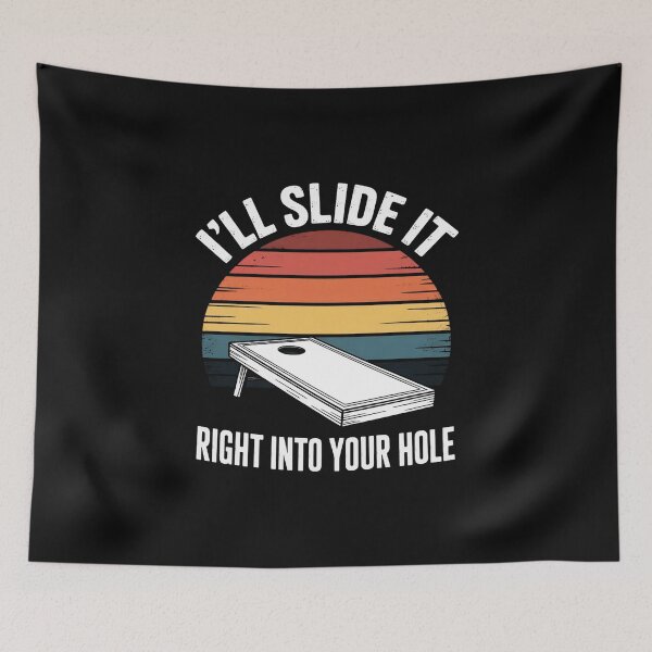 Item preview, I'll Slide It Right Into Your Hole Gift Cornhole designed and sold by EntroRhim.