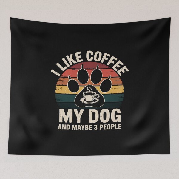 Item preview, I Like Coffee My Dog And Maybe 3 People designed and sold by EntroRhim.