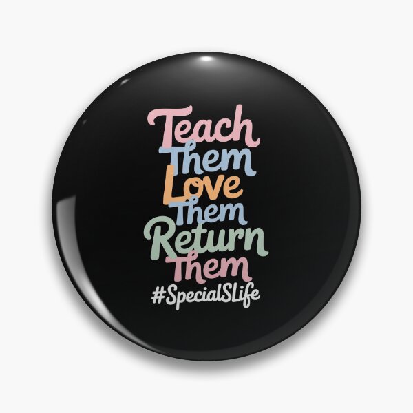 Item preview, Women Teach Them Love Them Return Them Specials Teacher Life designed and sold by EntroRhim.