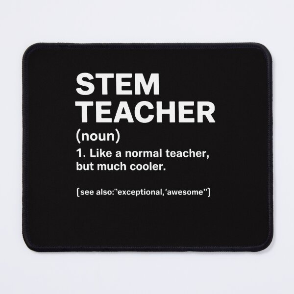 Item preview, STEM Teacher Definition Science Technology Engineering Math designed and sold by Viepenny.