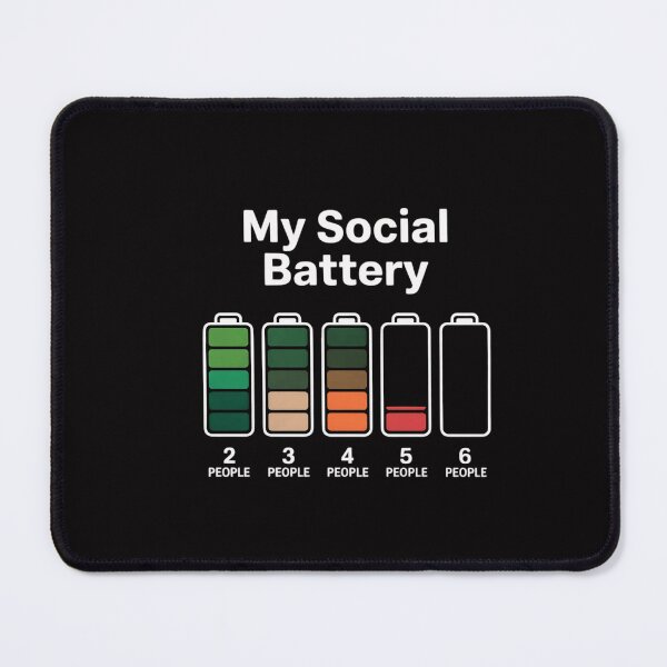 Item preview, My Social Battery Low Energy Anti Social Introvert designed and sold by CareTopping.