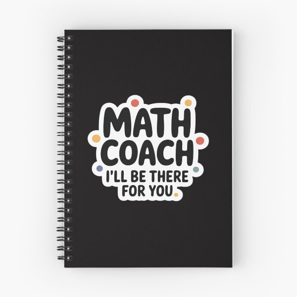 Item preview, Math Coach I'll Be There For You Math Teacher Gift Men Women designed and sold by CareTopping.