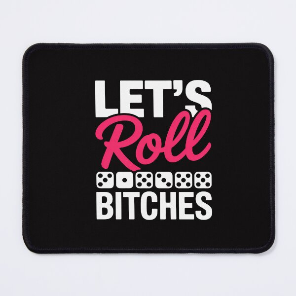 Item preview, Let's Roll Bitches Player Bunco Dice Game Party Night designed and sold by CareTopping.