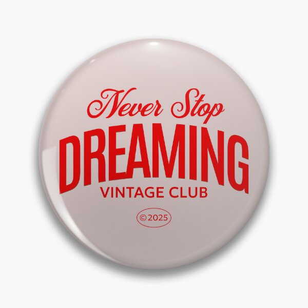 Item preview, Never Stop Dreaming Vintage Club designed and sold by NosandEdgy.