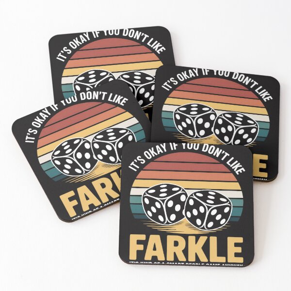 Item preview, It's Okay If You Dont Like Farkle Farkle Dice Game designed and sold by CareTopping.