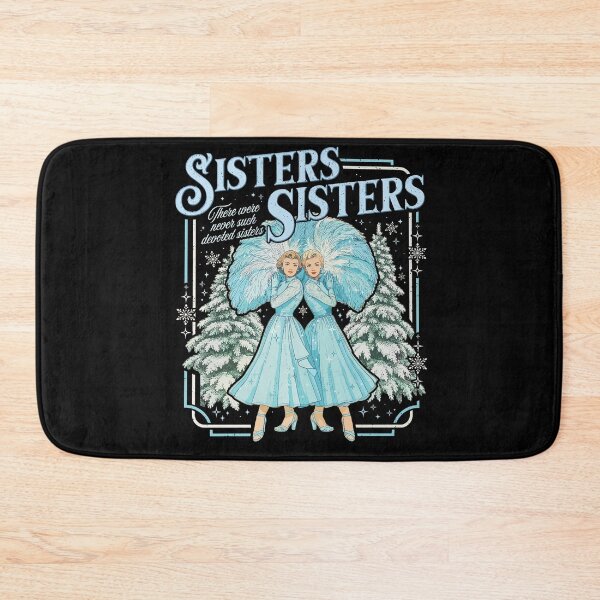 Item preview, Sisters - A Merry White Christmas Merry Xmas  designed and sold by jakaun.