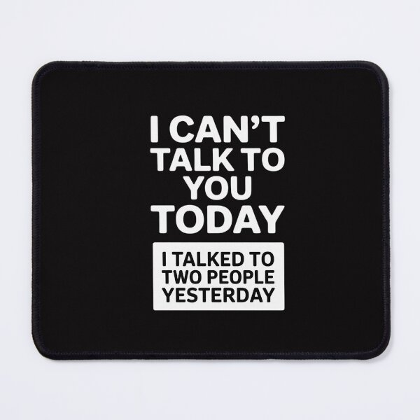 Item preview, Introvert - Can't Talk To You Today designed and sold by CareTopping.
