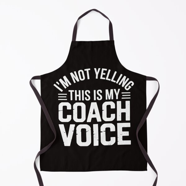 Item preview, I'm Not Yelling This Is My Coach Voice designed and sold by LapFemile.
