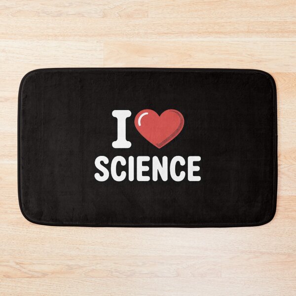 Item preview, I Love Science designed and sold by LapFemile.