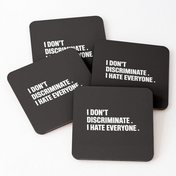 Item preview, I Don't Discriminate I Hate Everyone Anti-Social Gift designed and sold by LapFemile.