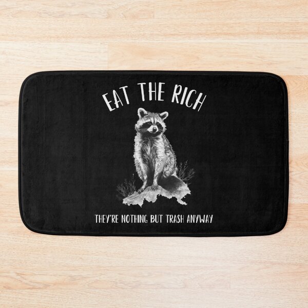 Item preview, Eat the Rich Raccoon They're Nothing But Trash Anyway Anarchist designed and sold by pansak.