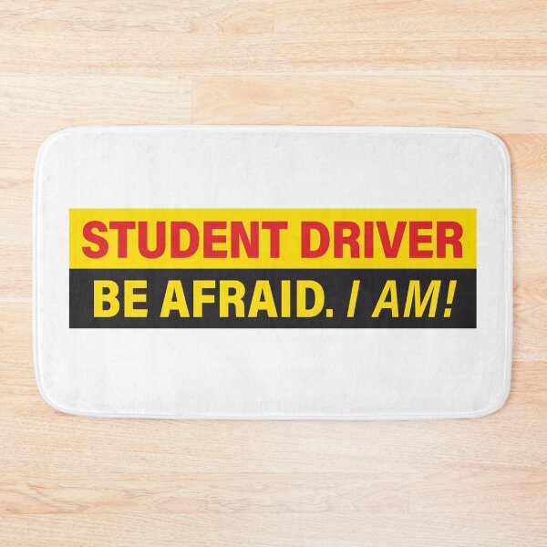 Item preview, Student Driver: Be Afraid, I am! designed and sold by 3 Funky Broads.