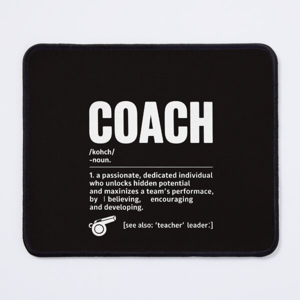 Item preview, Coach Definition Coach designed and sold by RatCurry.