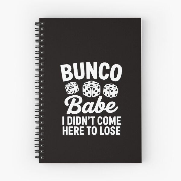 Item preview, Bunco Bunco Babe I Didn't Come Here to Lose designed and sold by RatCurry.