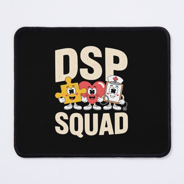 Item preview, Direct Support Professional DSP Squad designed and sold by ShelFisher.