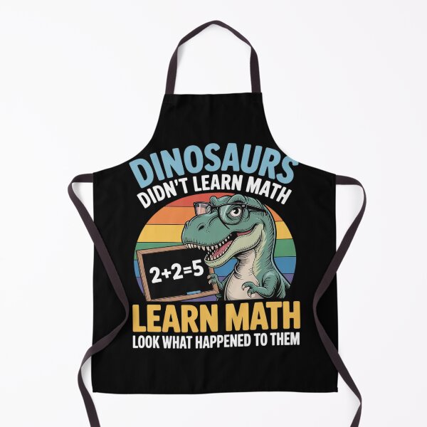 Item preview, Dinosaurs Didn't Learn Math Teacher designed and sold by ShelFisher.