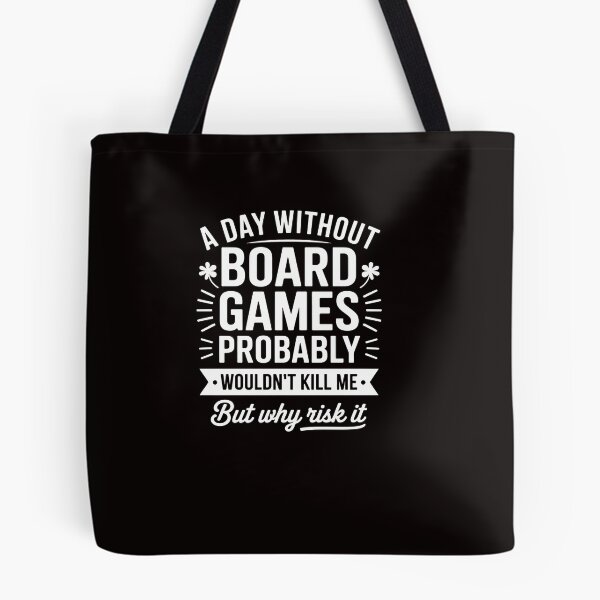 Item preview, Board Games A Day Without Board Games designed and sold by RatCurry.