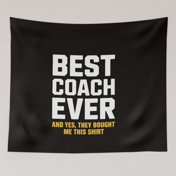 Item preview, Best Coach Ever Yes They Bought Me This Gift designed and sold by RatCurry.