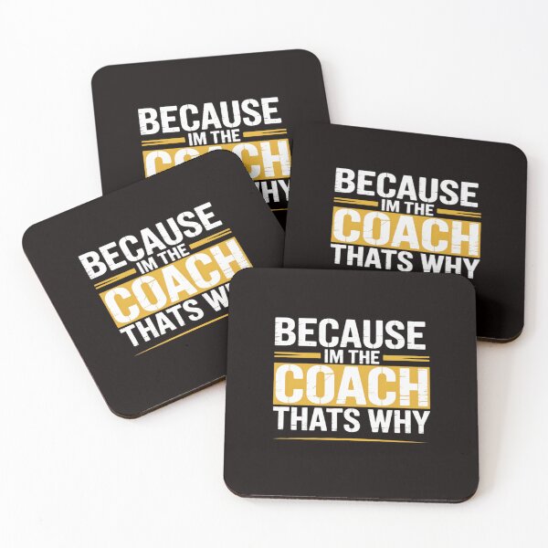 Item preview, Because I'm The Coach That's Why  Coaching Gift designed and sold by RatCurry.